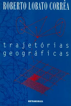 Livro Trajetórias Geográficas - Resumo, Resenha, PDF, etc.