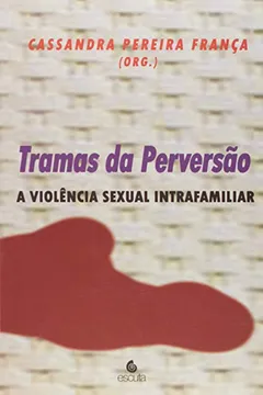 Livro Tramas da Perversão - Resumo, Resenha, PDF, etc.