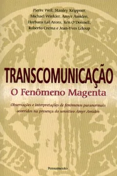 Livro Transcomunicação. O Fenômeno Magenta - Resumo, Resenha, PDF, etc.