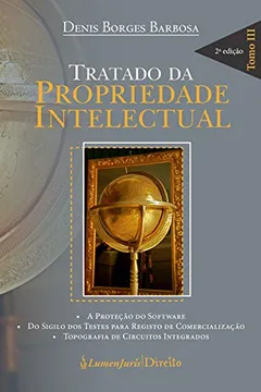 Livro Tratado da Propriedade Intelectual – Tomo III - Resumo, Resenha, PDF, etc.