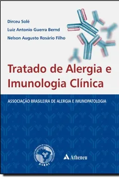 Livro Tratado de Alergia e Imunologia Clínica - Resumo, Resenha, PDF, etc.