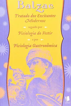 Livro Tratados dos Excitantes Modernos - Resumo, Resenha, PDF, etc.