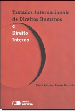 Livro Tratados Internacionais de Direitos Humanos e Direito Interno - Resumo, Resenha, PDF, etc.