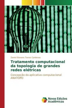 Livro Tratamento Computacional Da Topologia de Grandes Redes Eletricas - Resumo, Resenha, PDF, etc.