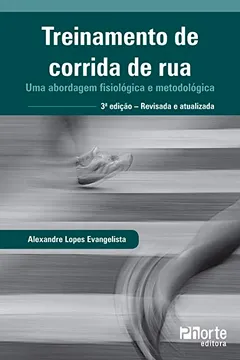 Livro Treinamento de Corrida de Rua - Resumo, Resenha, PDF, etc.
