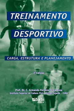 Livro Treinamento Desportivo. Carga, Estrutura e Planejamento - Resumo, Resenha, PDF, etc.