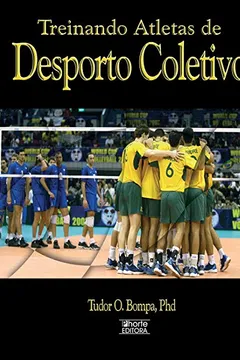 Livro Treinando Atletas de Desporto Coletivo - Resumo, Resenha, PDF, etc.