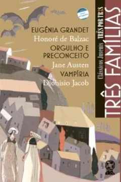 Livro Três Famílias - Coleção Clássicos Juvenis Três por Três - Resumo, Resenha, PDF, etc.