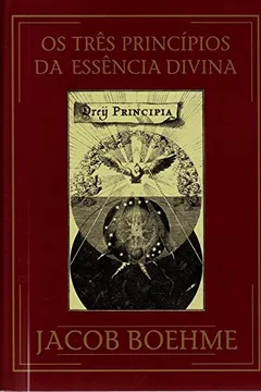 Livro Tres Principios Da Essencia Divina, Os - Resumo, Resenha, PDF, etc.