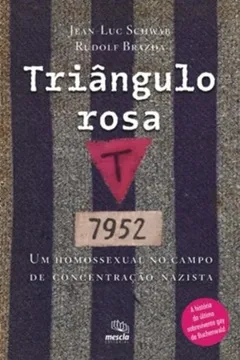 Livro Triângulo Rosa - Resumo, Resenha, PDF, etc.