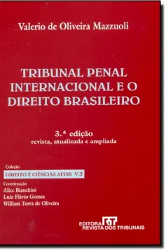 Livro Tribunal Penal Internacional e o Direito Brasileiro - Resumo, Resenha, PDF, etc.