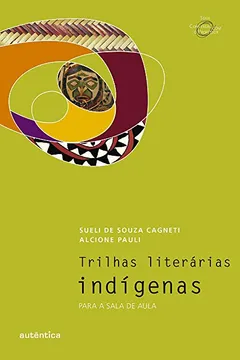 Livro Trilhas Literárias Indígenas - Resumo, Resenha, PDF, etc.