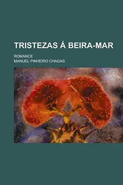 Livro Tristezas a Beira-Mar; Romance - Resumo, Resenha, PDF, etc.