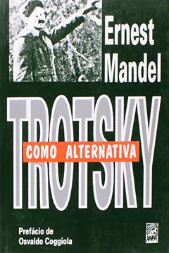 Livro Trotsky Como Alternativa - Resumo, Resenha, PDF, etc.