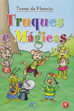 Livro Turma Da Floresta. Truques E Magicas - Resumo, Resenha, PDF, etc.