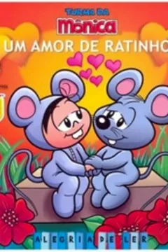 Livro Turma Da Mônica. Um Amor De Ratinho - Resumo, Resenha, PDF, etc.