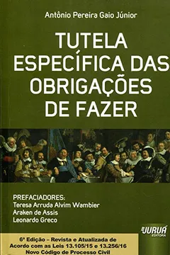 Livro Tutela Específica das Obrigações de Fazer - Resumo, Resenha, PDF, etc.