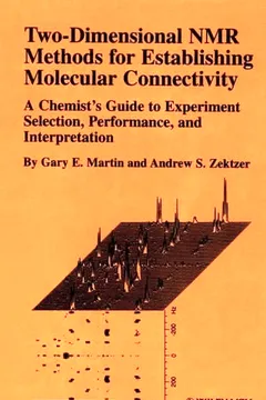 Livro Two-Dimensional NMR Methods for Establishing Molecular Connectivity: A Chemist's Guide to Experiment Selection, Performance, and Interpretation - Resumo, Resenha, PDF, etc.