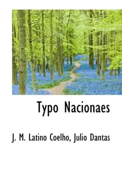 Livro Typo Nacionaes - Resumo, Resenha, PDF, etc.