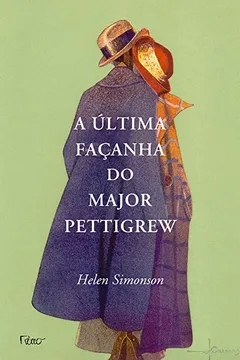 Livro Ultima Facanha Do Major Pettigrew, A - Resumo, Resenha, PDF, etc.