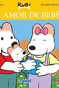 Livro Um Amor de Bebe - Resumo, Resenha, PDF, etc.