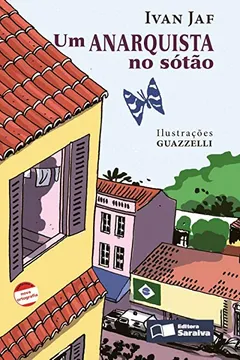 Livro Um Anarquista no Sótão - Nova Ortografia - Resumo, Resenha, PDF, etc.