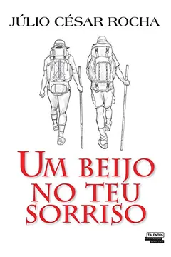 Livro Um Beijo no Teu Sorriso - Resumo, Resenha, PDF, etc.