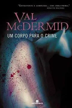 Livro Um Corpo Para o Crime - Resumo, Resenha, PDF, etc.