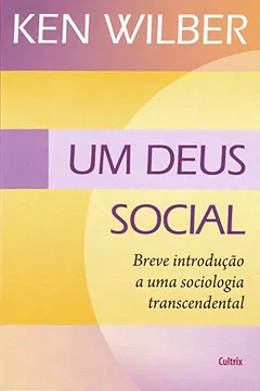 Livro Um Deus Social - Resumo, Resenha, PDF, etc.