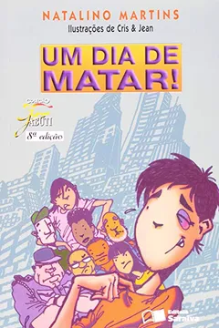 Livro Um Dia de Matar - Coleção Jabuti - Resumo, Resenha, PDF, etc.