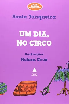 Livro Um Dia, no Circo  - Resumo, Resenha, PDF, etc.