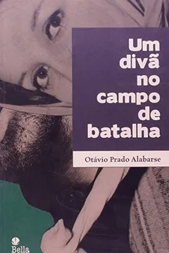 Livro Um Diva no Campo de Batalha - Resumo, Resenha, PDF, etc.
