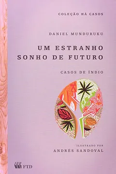 Livro Um Estranho Sonho de Futuro - Resumo, Resenha, PDF, etc.