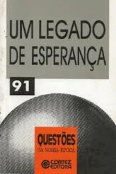 Livro Um Legado De Esperança - Resumo, Resenha, PDF, etc.