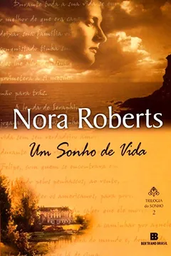 Livro Um Sonho de Vida. Trilogia do Sonho - Volume 2 - Resumo, Resenha, PDF, etc.