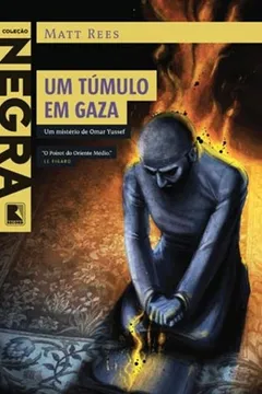 Livro Um Túmulo em Gaza - Resumo, Resenha, PDF, etc.