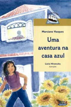 Livro Uma Aventura na Casa Azul - Resumo, Resenha, PDF, etc.