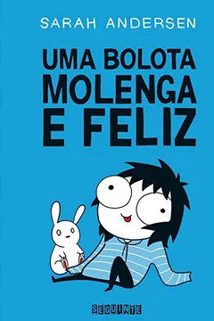 Livro Uma bolota molenga e feliz - Resumo, Resenha, PDF, etc.