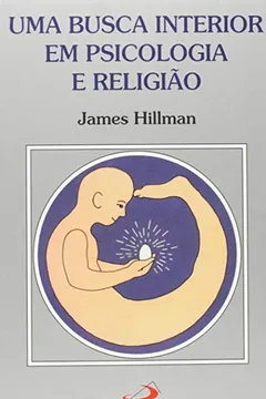 Livro Uma Busca Interior Em Psicologia E Religião - Resumo, Resenha, PDF, etc.