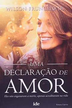 Livro Uma Declaração de Amor - Resumo, Resenha, PDF, etc.