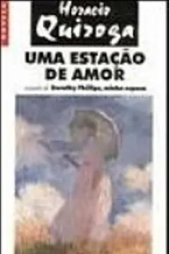 Livro Uma Estacao De Amor - Resumo, Resenha, PDF, etc.