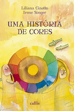 Livro Uma História com Cores - Resumo, Resenha, PDF, etc.