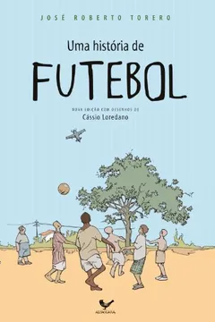 Livro Uma História De Futebol - Resumo, Resenha, PDF, etc.