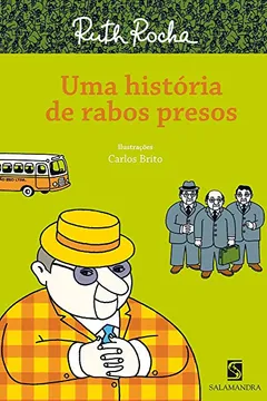 Livro Uma História de Rabos Presos - Resumo, Resenha, PDF, etc.