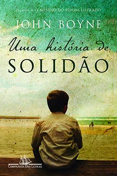 Livro Uma História de Solidão - Resumo, Resenha, PDF, etc.