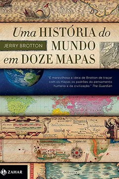 Livro Uma História Do Mundo Em Doze Mapas - Resumo, Resenha, PDF, etc.