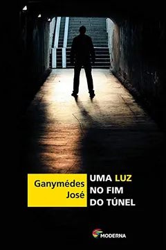 Livro Uma Luz No Fim Do Tunel - Resumo, Resenha, PDF, etc.