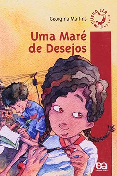 Livro Uma Maré de Desejos - Coleção Quero Ler - Resumo, Resenha, PDF, etc.