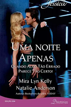Livro Uma Noite Apenas. Harlequin Jessica. Edição 256 - Resumo, Resenha, PDF, etc.
