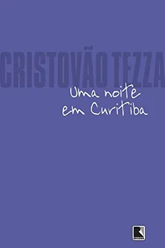 Livro Uma Noite em Curitiba - Resumo, Resenha, PDF, etc.